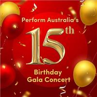Perform Australia 15th Birthday Gala