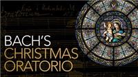 Bachs Christmas Oratorio