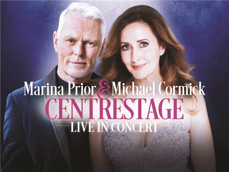 Marina Prior & Michael Cormick - CENTRESTAGE