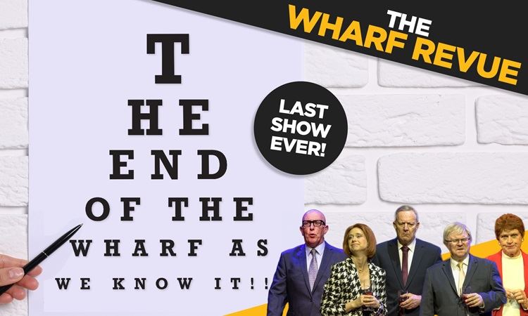 The Wharf Revue: THE END OF THE WHARF AS WE KNOW IT